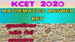 KCET 2020 MATHEMATICS ANSWER KEY | questions with full answers | KCET 2020 UPDATES | KCET2020 |