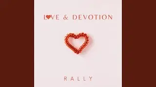 Love & Devotion