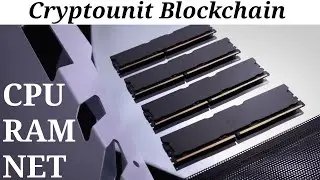 Блокчейн Cryptounit 6.0 | Определение RAM, CPU и NET (видео на английском языке) | Процесс стейкинга