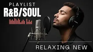 【R&B Soul】Soft R&B Soul Embrace – Smooth Mix & Relaxation Healing Night Soul V6