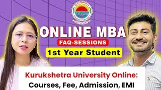 ONLINE MBA 1st year students Kurukshetra university | FAQ Sessions