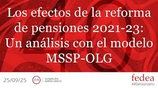 Los efectos de la reforma de pensiones 2021-23: Un análisis con el modelo MSSP-OLG