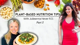 🥦PLANT-BASED DIETITIAN Q&A Part 2 // Julieanna Hever RD