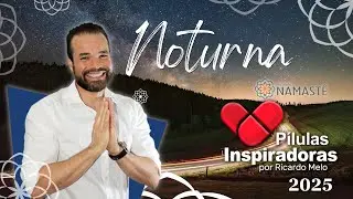 Pílulas Inspiradoras NOTURNA - Por que pessoas sofrem enquanto outras ruins parecem não sofrer...?