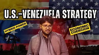 Hybrid Power and Economic Coercion: Understanding the U.S.&ndash;Venezuela Strategy