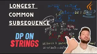 Dp 11. En Uzun Ortak Alt Dizi (Longest Common Subsequence) | Top - Down | String'lerde DP