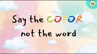 Say the Color Not the Word 🎨 | Color Brain Game for Kids | Fun Learning Challenge