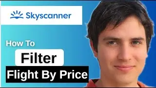 How to Find Cheap Flight Tickets Skyscanner