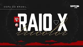 RAIO-X TRICOLOR: S&Atilde;O PAULO X N&Aacute;UTICO | SPFC PLAY