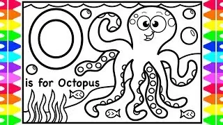 Coloring Alphabets for Kids | O is for Octopus Coloring Page | ABC Coloring Page Kids | Fun Coloring