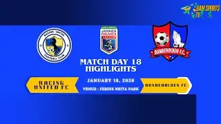 RACING UNITED FC VS DUNBEHOLDEN FC 1-1| JAMAICA PREMIER LEAGUE | EXTENDED MATCH DAY 18 HIGHLIGHTS