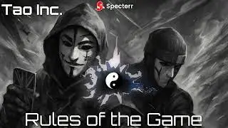 Tao Inc. &ndash; Rules of the Game | Experimental Cinematic / Conceptual Instrumental