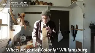 Colonial Williamsburg - Wheelwright and Governor's Palace