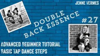 LEARN TO TAP DANCE - DOUBLE BACK ESSENCE - Free online dance class! - Tap Dance Step Tutorial