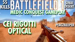My Peacekeeper Is Rusty... Cei Rigott Optical Gameplay - Battlefield 1 Conquest No Commentary