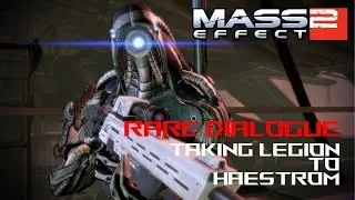 MELE2 Rare Dialogue - Taking Legion to Haestrom