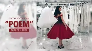 NATALIE GLEBOVA — DRESS FITTING |  POEM ♥ THAI DESIGNER: GAYSORN VILLAGE, BANGKOK