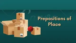 Preposition of place. Preposition of place қазақша. Preposition place қазақша түсініктеме