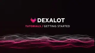DEXALOT Tutorials! with Ethan Tutorial. Lesson One: Getting Started with Dexalot