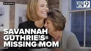 Everything we know about Savannah Guthrie's missing mother