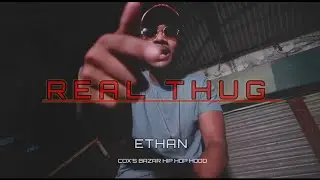 REAL THUG &ndash; ETHAN &ndash; COX'S BAZAR HIP HOP HOOD (OFFICIAL MUSIC VIDEO) Prod By Hard Beats