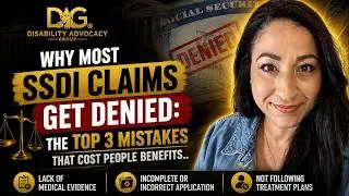 Top 3 Reasons Social Security Disability Claims Get Denied (And How to Avoid Them)