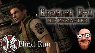 Resident Evil 1 HD Remaster [BLIND RUN /Chris] &ndash;  #13