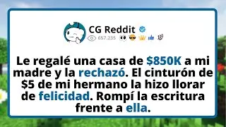 Le regalé una casa de $850K a mi madre y la RECHAZÓ. El cinturón de $5 de mi HERMANO la hizo...