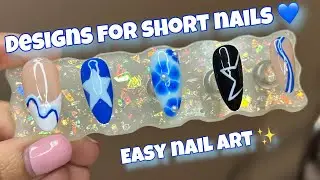 Nail Art At Home For Short Nails 💙✨ Simple and Easy Nail Art Designs!