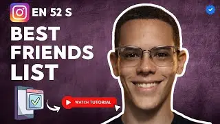 How the BEST FRIENDS List WORKS on INSTAGRAM in 52 S