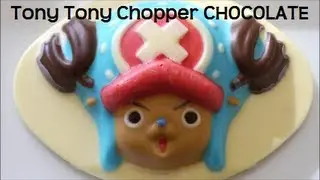 Tony Tony Chopper Chocolate ワンピース チョッパー チョコレート One Piece Recipe