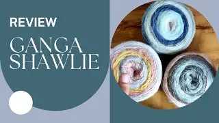 Ganga Shawlie Yarn Review