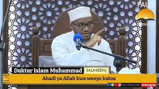 Ahadi ya Allah kwa Wenye kutoa//DUKTUR ISLAM MUHAMMAD 