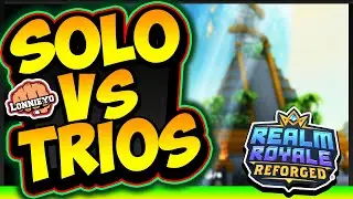 *SOLO VS TRIOS* ...I destroyed MY OWN SNIPER | Realm Royle Reforged
