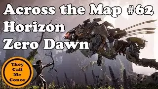 Across the Map #62 Horizon Zero Dawn walk across the Map TimeLapse Video