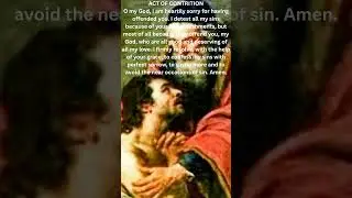 ACT OF CONTRITION 🙏 | Powerful Catholic Prayer of True Repentance and Mercy