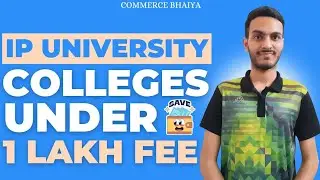 GGSIPU COLLEGES WITH LOWEST FEES | Commerce Bhaiya