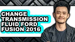 How To Change Transmission Fluid Ford Fusion 2016 (UPDATED)