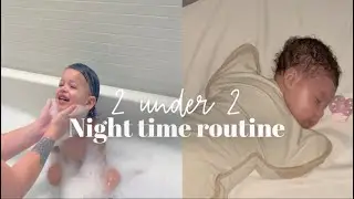 Night time routine with 2 under 2! *Realistic*