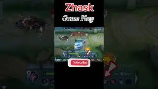 Zhask Gameplay #mlbb #zhaskmlbb #zhaskgameplay #zhasktutorial #zhasktopglobal #shorts #games