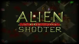 Le' Dungeon | Survive | Alien Shooter - World Domination | Time Survived [10:08]