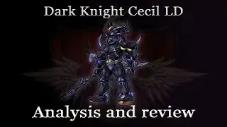 Dissidia Final Fantasy Opera Omnia - Dark Knight Cecil LD overview