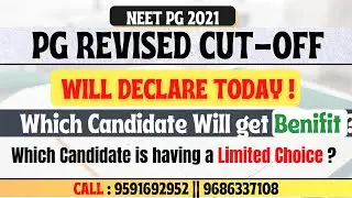 NEET PG 2021 Revised Cutoff Will Declared Today ! Latest Update / Important State to Participate