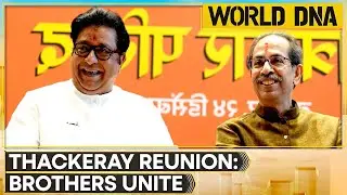 Thackeray Reunion: Brothers Unite for Civic Polls | WION World DNA