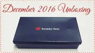 Target Beauty Box   December 2016 Merry & Bright Box!
