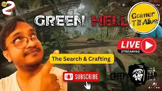 The Search & Crafting Gameplay Part 2 | Hindi #greenhell #greenhellwalkthrough #greenhellstory