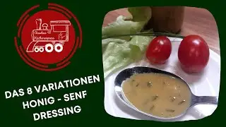 Das 8 Variationen HONIG - SENF - DRESSING 👍🏼