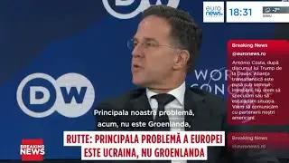 Secretarul General NATO Mark Rutte: Principala problemă a Europei este Ucraina, nu Groenlanda