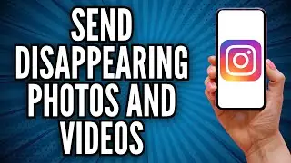 How to Send Disappearing Photos and Videos on Instagram (Android & iPhone)