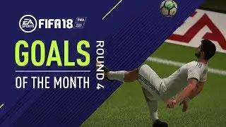 FIFA 18 | Goals of the Month | Round 4
